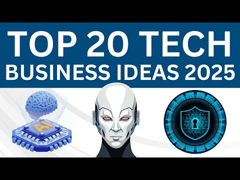 Top 20 Tech Business Ideas for Technopreneurs in 2025 [ Must Watch ] [Video]