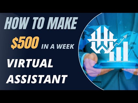 How to make $500 in a week as a Virtual Assistant || Money Freedom [Video]