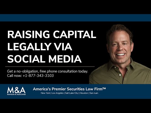 Raising Capital Legally via Social Media [Video]