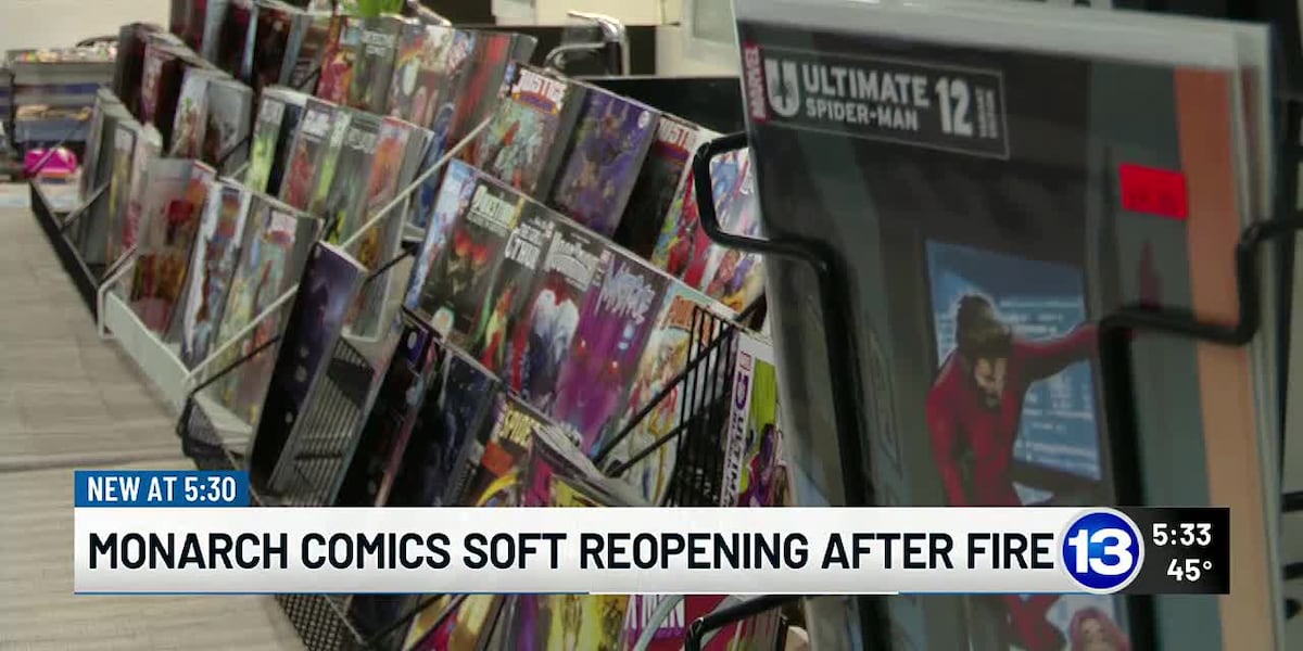 Monarch Comics hosts soft reopening after fire destroys business [Video]