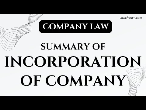 🎥 Summary of Incorporation of a Company in Company Law Explained! 📜 [Video]