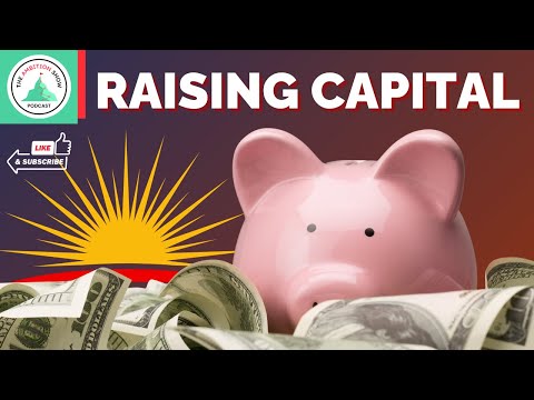 RAISING CAPITAL | The Ambition Show Podcast | Episode 43 [Video]