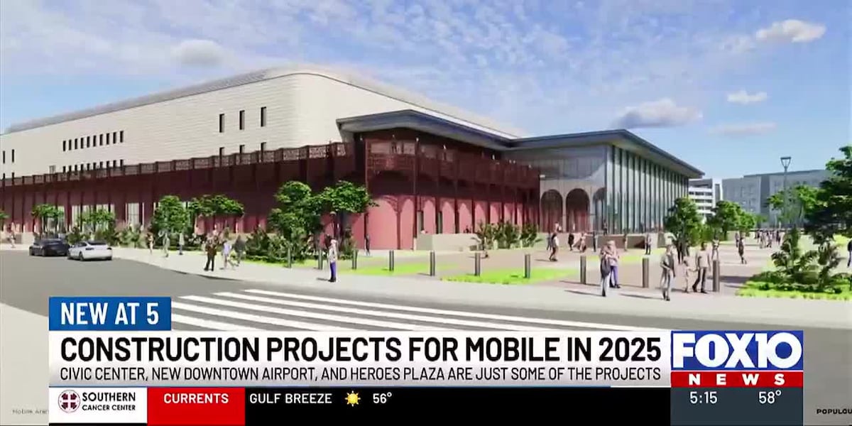 2025 will be big year for Mobile construction projects [Video]