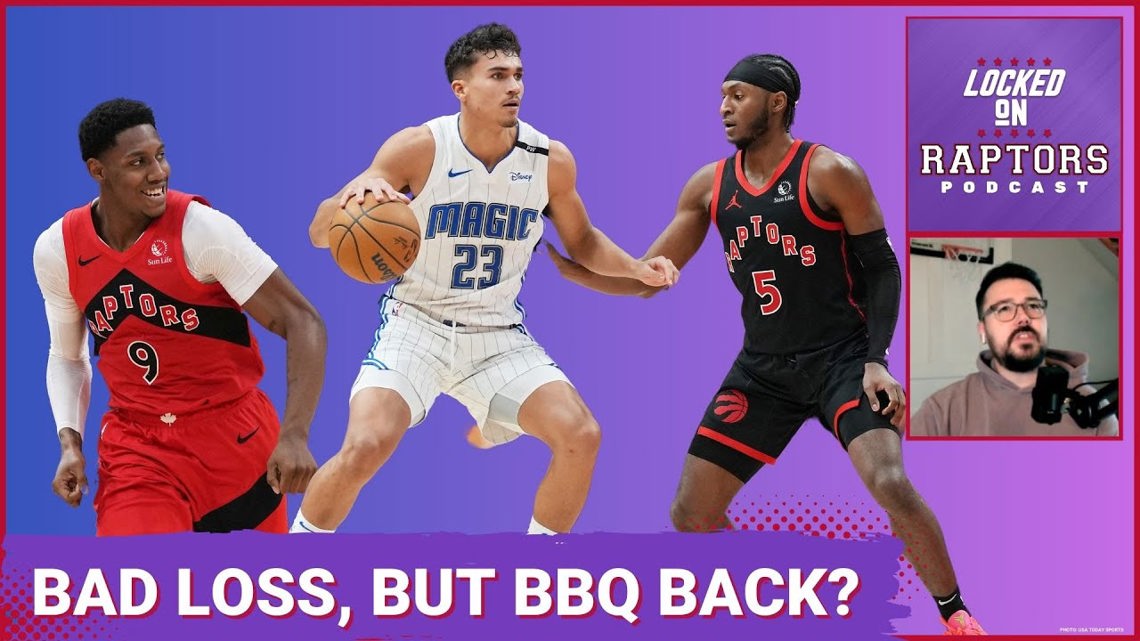 Toronto Raptors drop ugly one to injured Orlando Magic, but is BBQ time about to start? [Video]