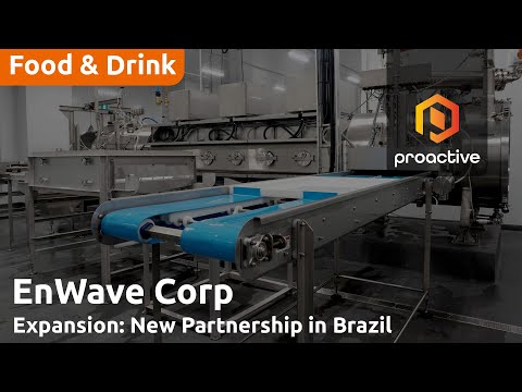 EnWave signs technology agreement with Brazilian food innovator Solve Solutions [Video]