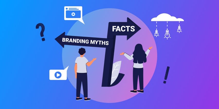 10 Startup Branding Myths Debunked By Experts [Video]